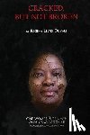 Duvall, Regina Lewis - Cracked, But Not Broken