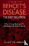 Schroeder, Helmut - BehҪet's Disease/The Diet Solution