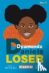 Grimes, Nikki - Loser (a Dyamonde Daniel Book, Book #5)