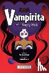 Llanos, Mariana - Vampirita and the Angry Mob (Vampirita, Book #1)