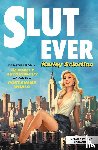 Karley Sciortino - Slutever