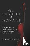 Johnson, Hadley - From Suzuki to Mozart: A History of the Repertoire in Suzuki Violin Books 1-10
