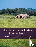 Hoppe, Hans-Hermann - The Economics and Ethics of Private Property (Large Print Edition)