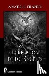 France, Anatole - La rebelion de los angeles