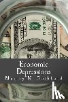 Rothbard, Murray N. - Economic Depressions (Large Print Edition): Their Cause and Cure