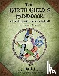 Ashwood, Brigid - The Earth Child's Handbook - Book 1: Crafts and inspiration for the spiritual child.