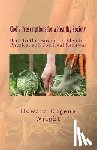 Wright, Howard Eugene - God's Prescriptions for a Healthy Society: Back to the Garden of Eden for Physical and Spiritual Renewal