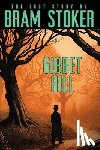 Stoker, Bram - Bram Stoker's Lost Story, Gibbet Hill