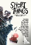 Foster, Alan Dean - Short Things: Tales Inspired by "Who Goes There?" by John W. Campbell, Jr.