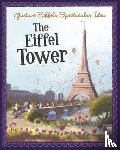 Katz Cooper, Sharon - Gustave Eiffels Spectacular Idea: the Eiffel Tower (the Story Behind the Name)