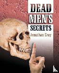 Gray, Jonathan - Dead Men's Secrets