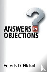 Nichol, Francis D - Answers to Objections