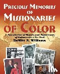Williams, DeWitt S - Precious Memories of Missionaries of Color (Vol 2)