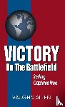 Allen, Vaughn - Victory on the Battlefield