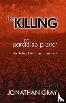 Gray, Jonathan - The Killing of Paradise Planet