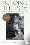 Carrasquillo, Paula - Escaping the Boy