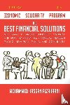 Alzahrani, Mohammed Hassan - Economic Solidarity Program The Best Financial Solutions Necessary to Provide Liquidity Material and How to Avoid the Financial Problem Facing Individual, Family, and Community