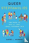 Acosta, Katie L. - Queer Stepfamilies