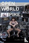 Patterson, Christopher B. - Open World Empire