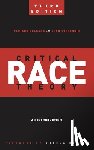 Delgado, Richard, Stefancic, Jean - Critical Race Theory (Third Edition)