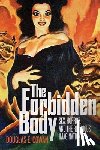Cowan, Douglas E. - The Forbidden Body