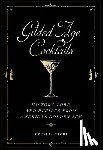 Tichi, Cecelia - Gilded Age Cocktails