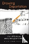 Rodriguez Vega, Silvia - Drawing Deportation