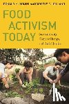 Nonini, Donald M., Holland, Dorothy C. - Food Activism Today