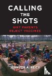 Reich, Jennifer A. - Calling the Shots