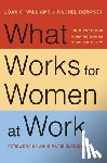 Williams, Joan C., Dempsey, Rachel - What Works for Women at Work