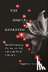 Recuber, Timothy - The Digital Departed