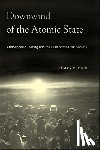 Rice, James C. - Downwind of the Atomic State