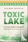 Shevory, Thomas - Toxic Lake