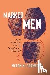 Crawford, Nyron N. - Marked Men