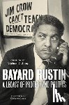  - Bayard Rustin