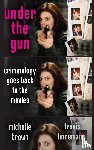 Brown, Michelle, Linnemann, Travis - Under the Gun