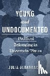 Albarracin, Julia - Young and Undocumented