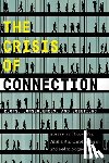  - The Crisis of Connection
