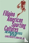 Jr., Constancio R. Arnaldo - Filipino American Sporting Cultures