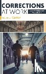 Carter, TaLisa J. - Corrections at Work