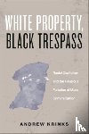 Krinks, Andrew - White Property, Black Trespass