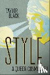 Black, Taylor - Style