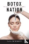 Berkowitz, Dana - Botox Nation