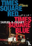 Delany, Samuel R. - Times Square Red, Times Square Blue 20th Anniversary Edition
