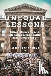 Freidus, Alexandra - Unequal Lessons