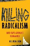 Chen, Melinda - Killing Radicalism