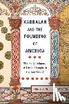 Ogren, Brian - Kabbalah and the Founding of America