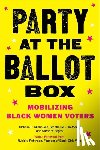 Michelson, Melissa R., DeMora, Stephanie L., Hayes, Sarah V. - Party at the Ballot Box