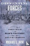 Jirik, Michael E. - Dissenting Forces