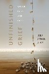 Chambers-Letson, Joshua - Unfinished Grief